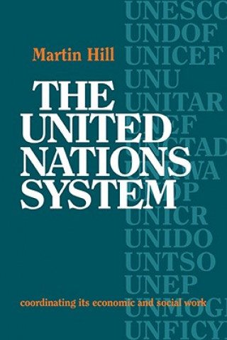 Kniha United Nations System Martin Hill