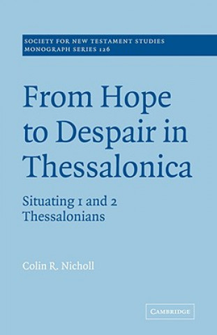 Книга From Hope to Despair in Thessalonica Colin R. Nicholl