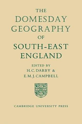 Knjiga Domesday Geography of South-East England H. C. DarbyEila M. J. Campbell