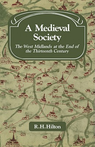 Könyv Medieval Society R. H. Hilton