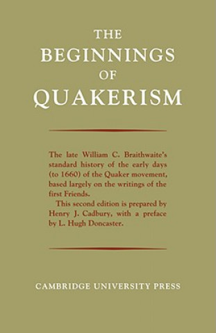 Kniha Beginnings of Quakerism William C. Braithwaite