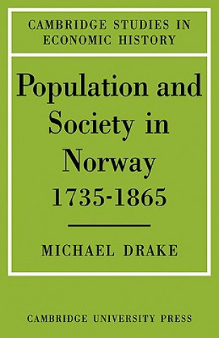 Book Population and Society in Norway 1735-1865 Michael Drake