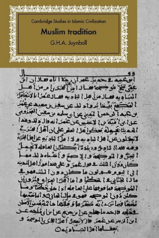 Книга Muslim Tradition G. H. A. Juynboll