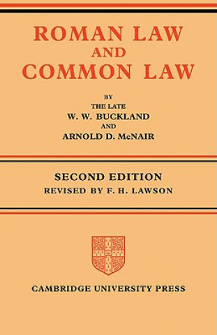 Könyv Roman Law and Common Law W. W. BucklandArnold D. McNair