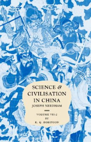 Könyv Science and Civilisation in China: Volume 7, The Social Background, Part 2, General Conclusions and Reflections Joseph NeedhamKenneth Girdwood RobinsonRay HuangMark Elvin