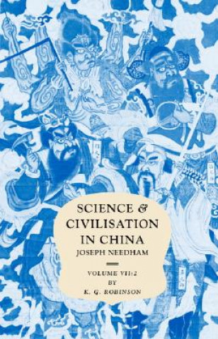 Knjiga Science and Civilisation in China: Volume 7, The Social Background, Part 2, General Conclusions and Reflections Joseph NeedhamKenneth Girdwood RobinsonRay HuangMark Elvin