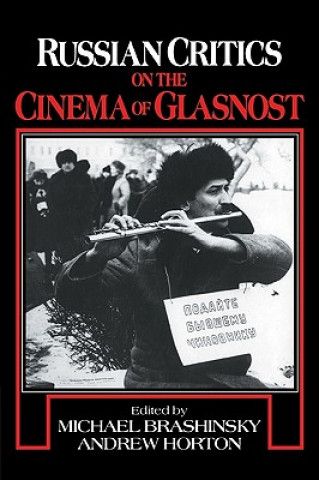 Buch Russian Critics on the Cinema of Glasnost Michael BrashinskyAndrew Horton