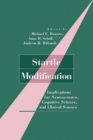 Buch Startle Modification Michael E. DawsonAnne M. SchellAndreas H. Bohmelt