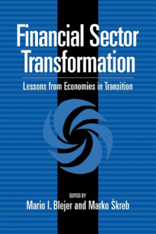 Kniha Financial Sector Transformation Mario I. BlejerMarko Skreb