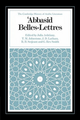 Książka Abbasid Belles Lettres Julia AshtianyT. M. JohnstoneJ. D. LathamR. B. Serjeant