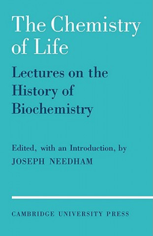 Knjiga Chemistry of Life Joseph Needham