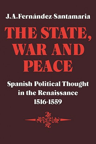 Könyv State, War and Peace J. A. Fernández-Santamaria