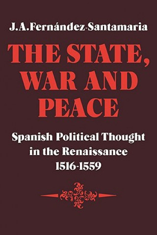 Książka State, War and Peace J. A. Fernández-Santamaria