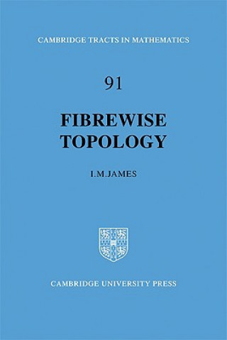 Книга Fibrewise Topology I. M. James