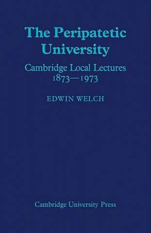 Kniha Peripatetic University Edwin Welch