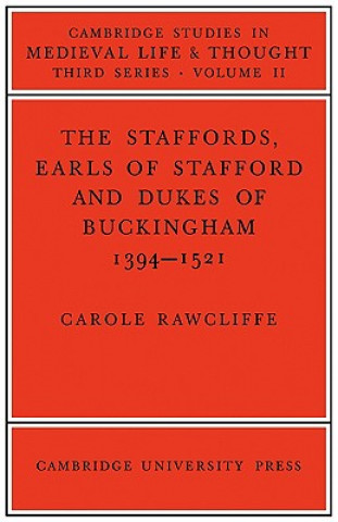 Buch Staffords, Earls of Stafford and Dukes of Buckingham Carole Rawcliffe