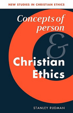 Libro Concepts of Person and Christian Ethics Stanley Rudman