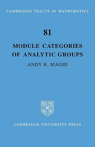 Kniha Module Categories of Analytic Groups Andy R. Magid