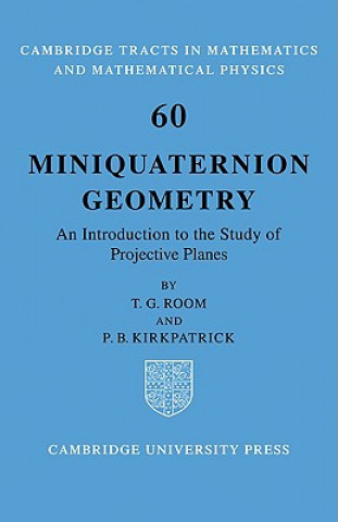 Kniha Miniquaternion Geometry T. G. RoomP. B. Kirkpatrick