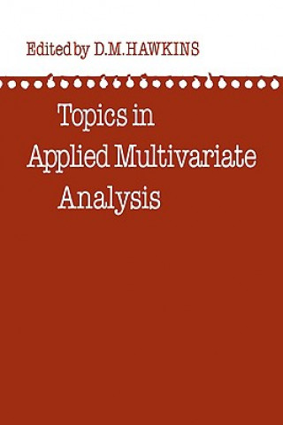 Buch Topics in Applied Multivariate Analysis D. M. Hawkins