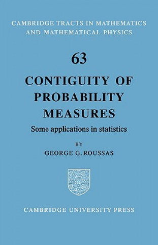Kniha Contiguity of Probability Measures George G. Roussas