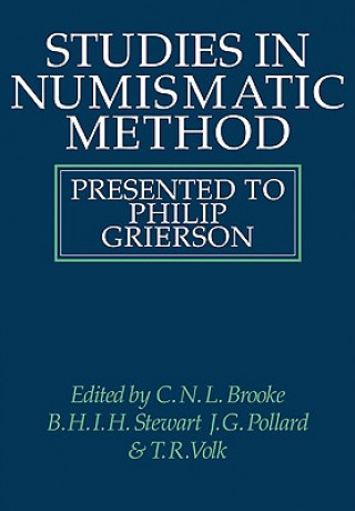 Buch Studies in Numismatic Method C. N. L. BrookeB. H. I. StewartJ. G. PollardT. R. Volk