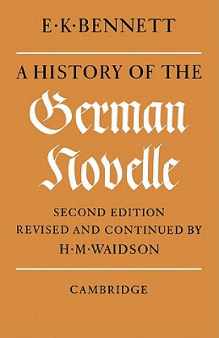Könyv History of the German Novelle E. K. BennettH. M. Waidson