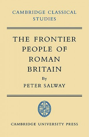 Könyv Frontier People of Roman Britain Peter Salway