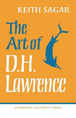 Libro Art of D. H. Lawrence Keith Sagar