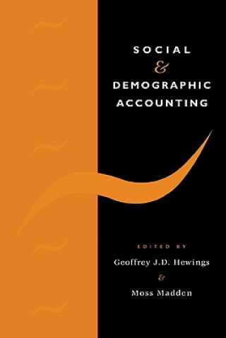 Livre Social and Demographic Accounting Geoffrey J. D. HewingsMoss Madden