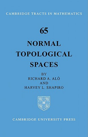 Buch Normal Topological Spaces Richard A. AloHarvey L. Shapiro