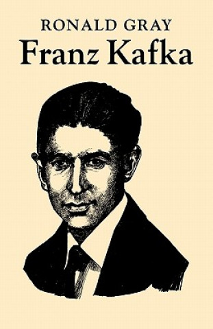 Könyv Franz Kafka Ronald Gray