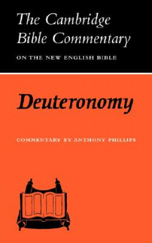 Kniha Deuteronomy Anthony Phillips