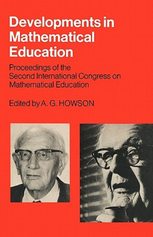 Knjiga Developments in Mathematical Education A. G. Howson