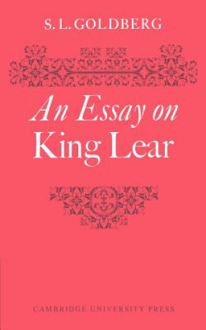 Carte Essay on King Lear S. L. Goldberg