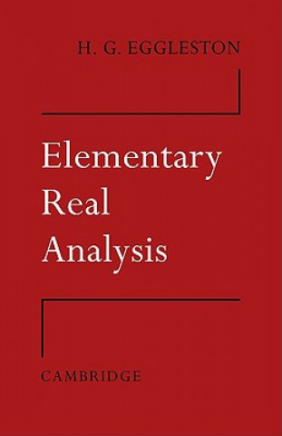 Knjiga Elementary Real Analysis H. G. Eggleston
