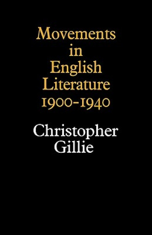Könyv Movements in English Literature Gillie