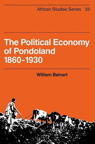 Carte Political Economy of Pondoland 1860-1930 William Beinart