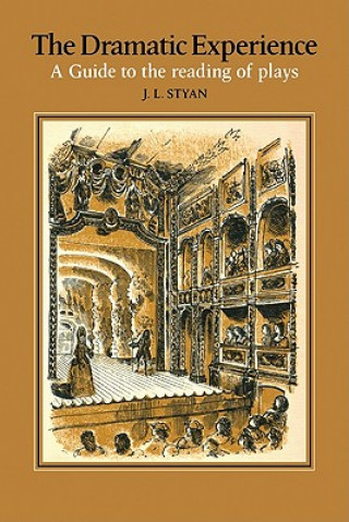 Kniha Dramatic Experience John L. StyanDavid Gentleman