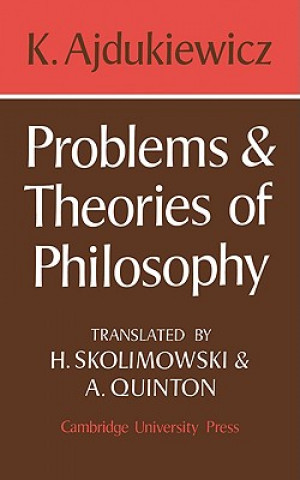 Kniha Problems and Theories of Philosophy K. Ajdukiewicz