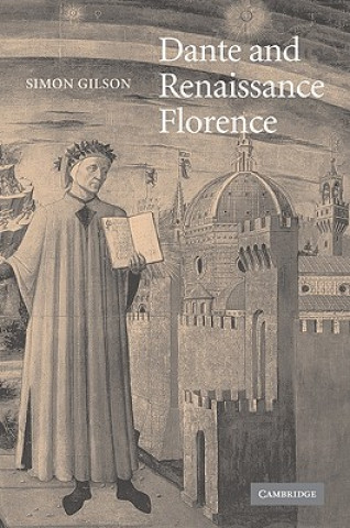 Kniha Dante and Renaissance Florence Simon A. (University of Warwick) Gilson