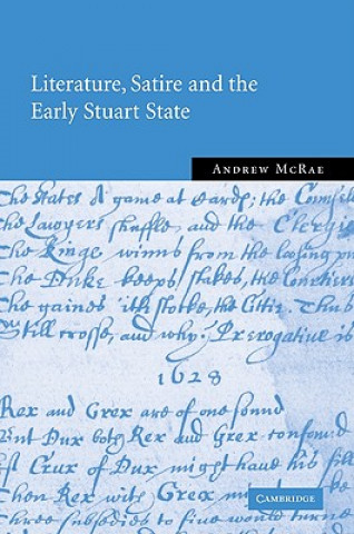 Carte Literature, Satire and the Early Stuart State Andrew McRae
