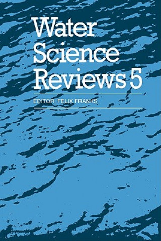 Carte Water Science Reviews 5: Volume 5 Felix Franks