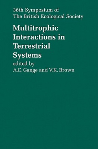Knjiga Multitrophic Interactions in Terrestrial Systems A. C. GangeV. K. Brown