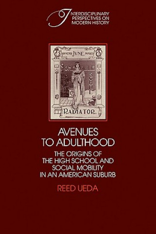 Kniha Avenues to Adulthood Reed Ueda