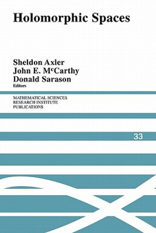 Książka Holomorphic Spaces Sheldon AxlerJohn E. McCarthyDonald Sarason