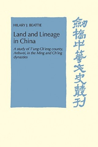 Libro Land and Lineage in China Hilary J. Beattie