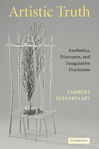Kniha Artistic Truth Lambert Zuidervaart
