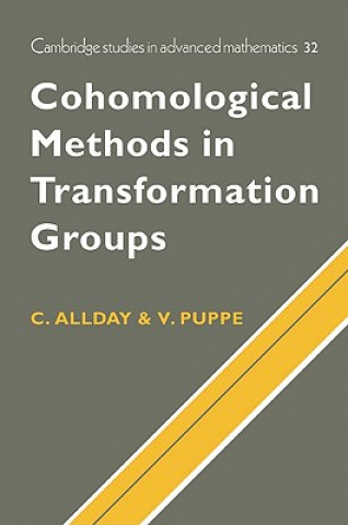 Kniha Cohomological Methods in Transformation Groups Christopher AlldayVolker Puppe