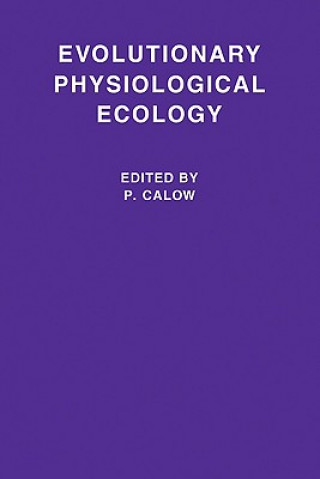 Kniha Evolutionary Physiological Ecology P. Calow